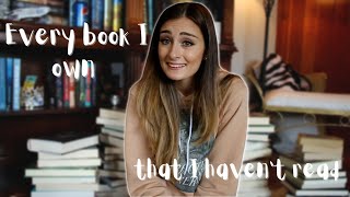 Every book I own but haven't read! Longest TBR ever!!