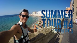 Federico Baroni - SummerTour#4 ( Puglia Pt.3 - Salento )