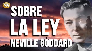 NEVILLE GODDARD SOBRE LA LEY