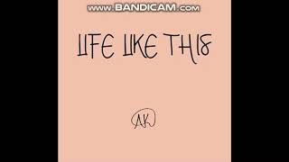 LIFE LIKE THIS (Official Audio)