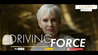 Judy Murray | Driving Force | OPENING