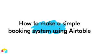 How to make a simple booking system with Airtable!