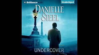 Undercover By Danielle Steel | Audiobook Full