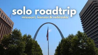 solo roadtrip part two – missouri, kansas & nebraska