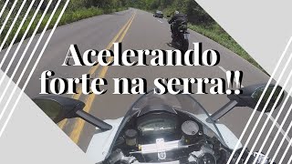 Acelerando forte na Serra!!