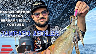 CANDAT SOTONG MABANG BERSAMA IDOLA YOUTUBE JAMBANG ANGLER | DAUS ANGLER & FISHING GURU