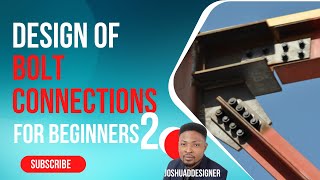 DESIGN OF BOLT CONNECTION FOR BEGINNERS PT 2