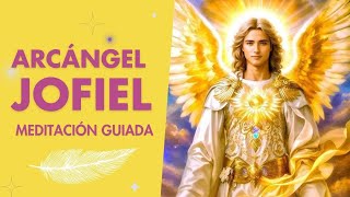 Arcangel JOFIEL | Meditacion Guiada