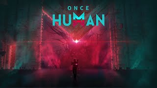 Стрим Once Human - Я еще человек?