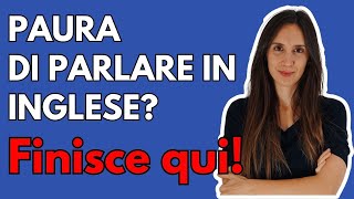 Paura di parlare in inglese? Finisce qui!