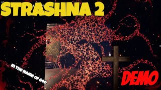 STRASHNA 2 | Demo Gameplay (2024) - Best Detailed Demo Ever!