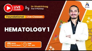 90 Days university Prof Pre Final Mastery Physiology live class about Hematology 1 by Dr. Shakthinag