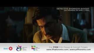 BMO IFFSA | PIFF | Toronto 2015 | DETECTIVE BYOMKESH BAKSHY | PREMIERE