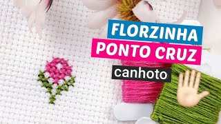 🌷✋🏼(CANHOTO) Florzinha delicada em ponto cruz (MUITO FÁCIL) - Wagner Reis