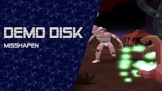 Demo Disk: Misshapen (Prototype) [TWITCH VOD]