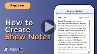 Create Show Notes in OneCliq: Summarize, Highlight, and Share Your Podcast