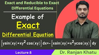 Exact Differential Equation | L8 | Example @ranjankhatu