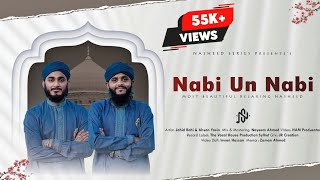 Most Beautiful Arabic Naat | Nabi Un Nabi | Nasheed Series | 2024