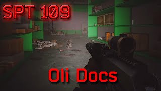 Single Player Tarkov 109 - Oli Docs #eft #tarkov