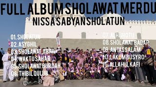 SHOLAWAT SHOLATUN II NISSA SABYAN FULL ALBUM TERPOPULER 2023