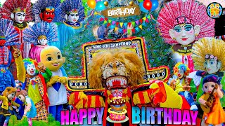 MUSIC NEW HAPPY BIRTHDAY 🔴 ONDEL ONDEL BADUT FEAT REOG PONOROGO MERAYAKAN ULANG TAHUN CIPUNG~