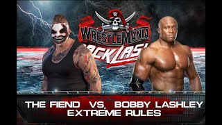 WWE 2K22 | The Fiend vs Bobby Lashley Extreme Rules | WrestleMania 2023