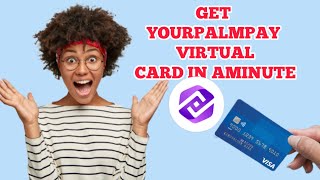 GET ✔️YOUR FREE PALMPAY VIRTUAL CARD IN A MINUTE FOR YOUR ONLINE TRANSACTION#trending