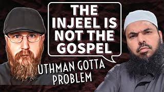 Sheik Uthman’s Claim About The Gospel & Injeel Is False