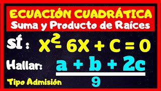 ✅✅PROPIEDADES de las  RAÍCES de una FUNCIÓN CUADRÁTICA 2023 🚀🚀SUMA Y PRODUCTO DE RAÍCES