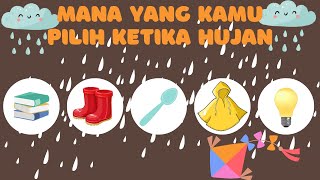 TEBAK / PILIH GAMBAR ALAT-ALAT SAAT HUJAN ! BAHASA INDONESIA UNTUK ANAK-ANAK/PAUD/TK/SD