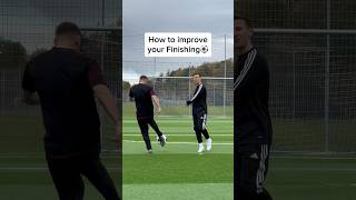 HOW TO IMPROVE YOUR FINISHING #soccer #football #fussball