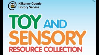 Kilkenny Library Sensory Toys