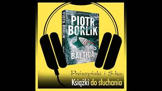 "Baltica" Piotr Borlik