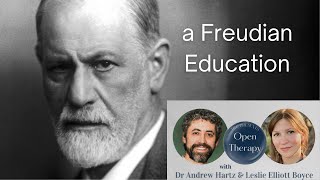 A Freudian Education: Open Therapy Podcast with Dr. Andrew Hartz