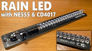 RAIN LED with NE555 & CD4017 (Rain Drop Effect) - PCB Tutorial