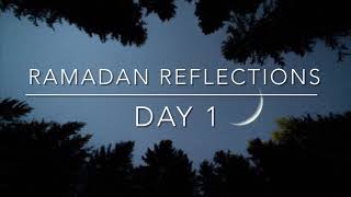 ALLAH. Ramadan Reflections Day 1