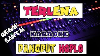 Terlena karaoke dangdut koplo - Mjs Entertainment