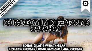 DJ RANDOM MIX FEATURING SABAHAN