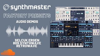 SynthMaster One Selcuk Ergen 80s Synthwave Retrowave factory presets