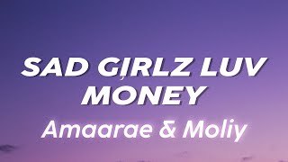 Amaarae & Moliy – SAD GIRLZ LUV MONEY  Tiktok (Remix) Lyrics