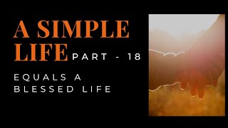 A Simple Life (Part 18) | Alton Schmidt | March 29, 2023