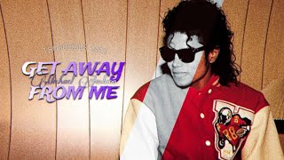 Michael Jackson - Get Away From Me (Mini Mix) (Fan-made by Kaimakesmusic) [Isósceles]