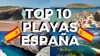 LAS 10 MEJORES PLAYAS de ESPAÑA