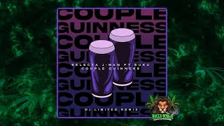 Selecta J-Man & Suku - Couple Guinness (DJ Limited Remix)