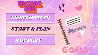 How to Start Budgeting-EP1: Do Not Fear thy Enemy(Money) #tutorial #budget #savings