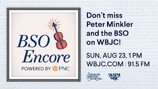 BSO Encore, Powered by PNC with Peter Minkler