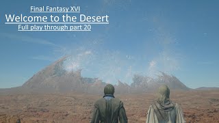 Desert Time - Final Fantasy XVI full play through part 20