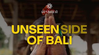 Unique & Unparalleled Bali Experiences with Niskala