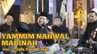 YAMMIM NAHWAL MADINAH - Terbaru!!!-  AUDUL MAROM LIVE DEMAK WALIMATUL URSY / VOC, USTADZ NURUL HAKIM