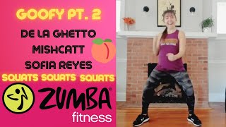 Goofy Pt. 2 || De La Ghetto, Mishcatt, Sofia Reyes || Squats || Zumba Fitness with NikkiFit